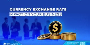Currency Exchange Rate: Impact on your business